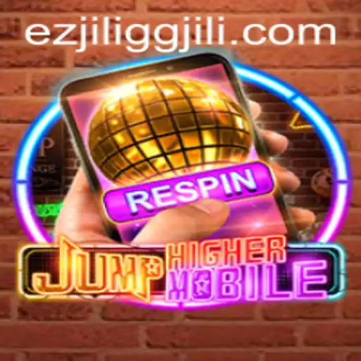 JumpHighermobile: A New Era in Mobile Gaming with EZJILI.GG