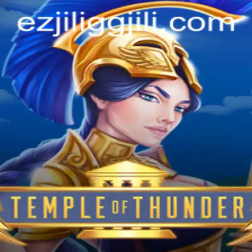 Exploring TempleofThunder: The Game with an Exciting Twist from EZJILI.GG
