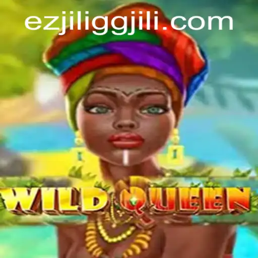 The Thrilling World of WildQueen: Unveiling the Gaming Experience at EZJILI.GG